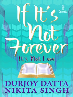 cover image of If It's Not Forever